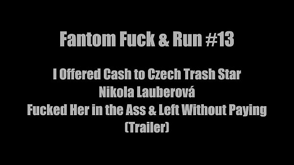 FANTOM ep. #13 – NIKOLA LAUBEROVÁ Full Anal with Czech Trash Star: Doggy & Upside Down